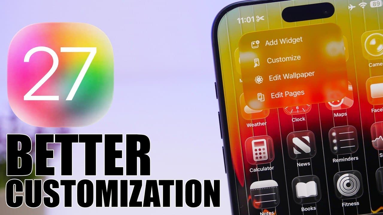 Leaked iOS 27 Features Reveal a Major Customization Upgrade