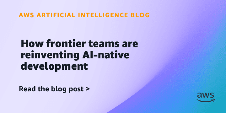 How frontier teams are reinventing AI-native development