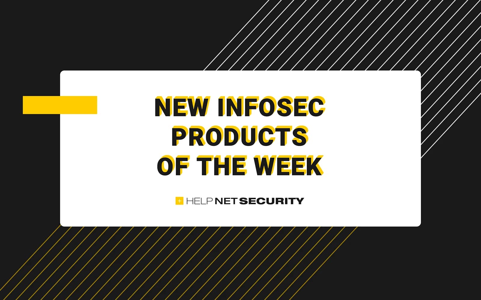 New infosec products of the week: July 10, 2026